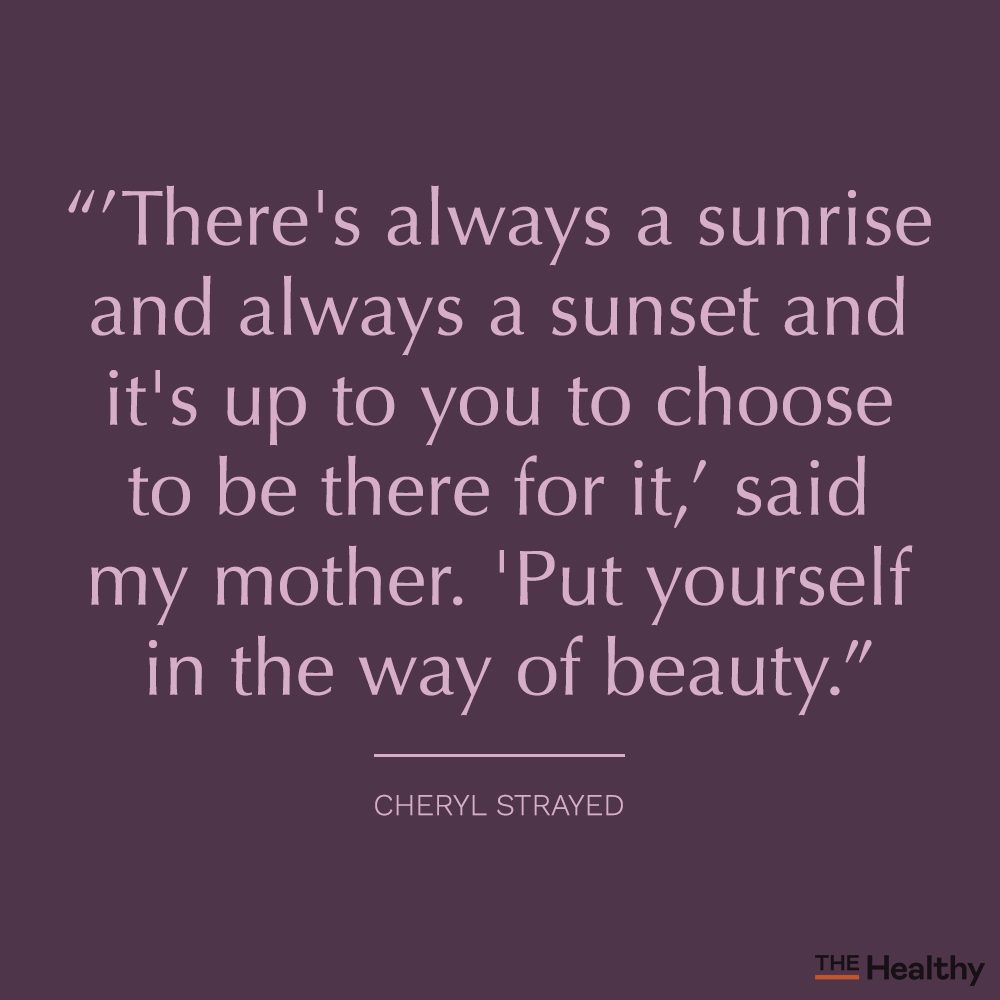 cheryl strayed positive mood boosting quote