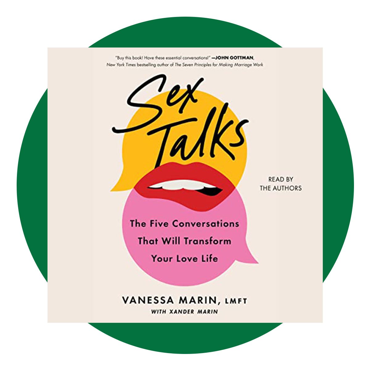 Sex Talks: The Five Conversations That Will Transform Your Love Life